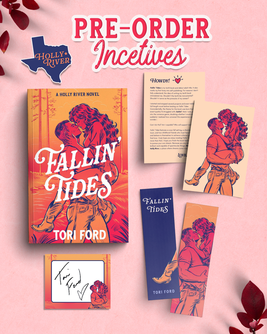 Fallin' Tides pre-order incentives: autographed bookplate, bookmark, Holly River sticker, and exclusive letter from Tori Ford